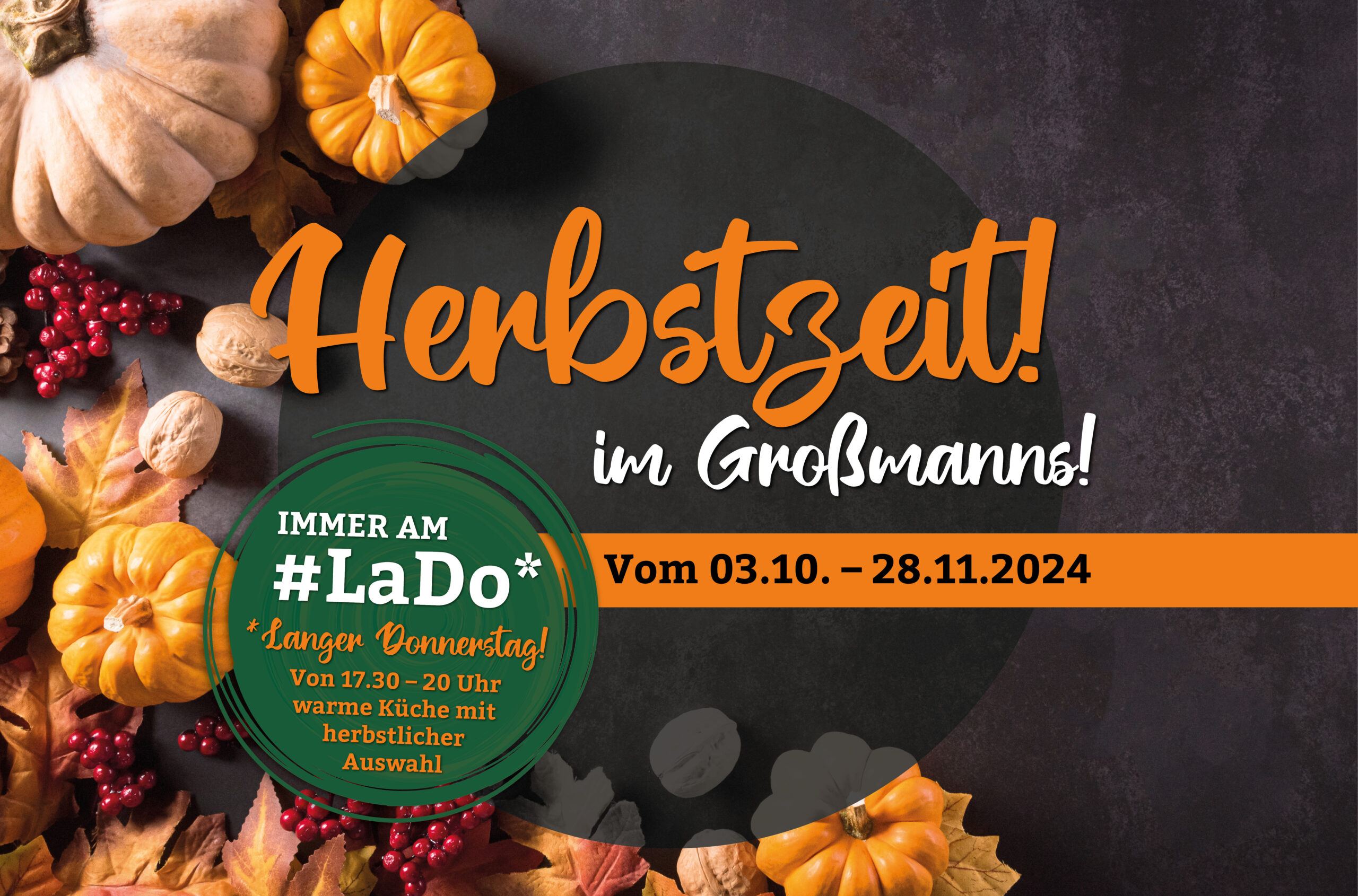 Herbstzeit (Jeden langen Donnerstag, bis 28.11.)